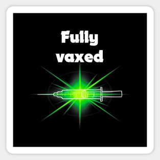 fully vaxed w syringe - for dark backgrounds Sticker